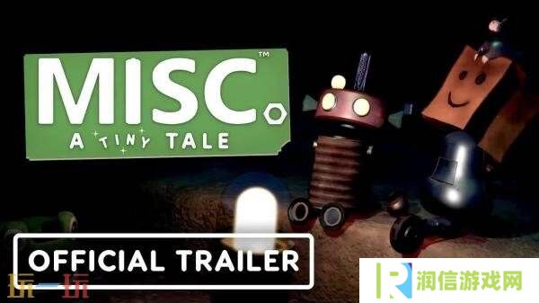 3D机器人平台游戏《Misc. A Tiny Tale》7月22日推出